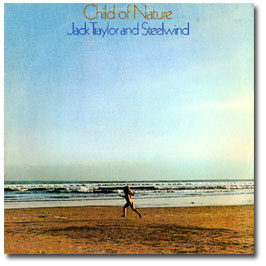 Jack Traylor & Steelwind - Child of Nature